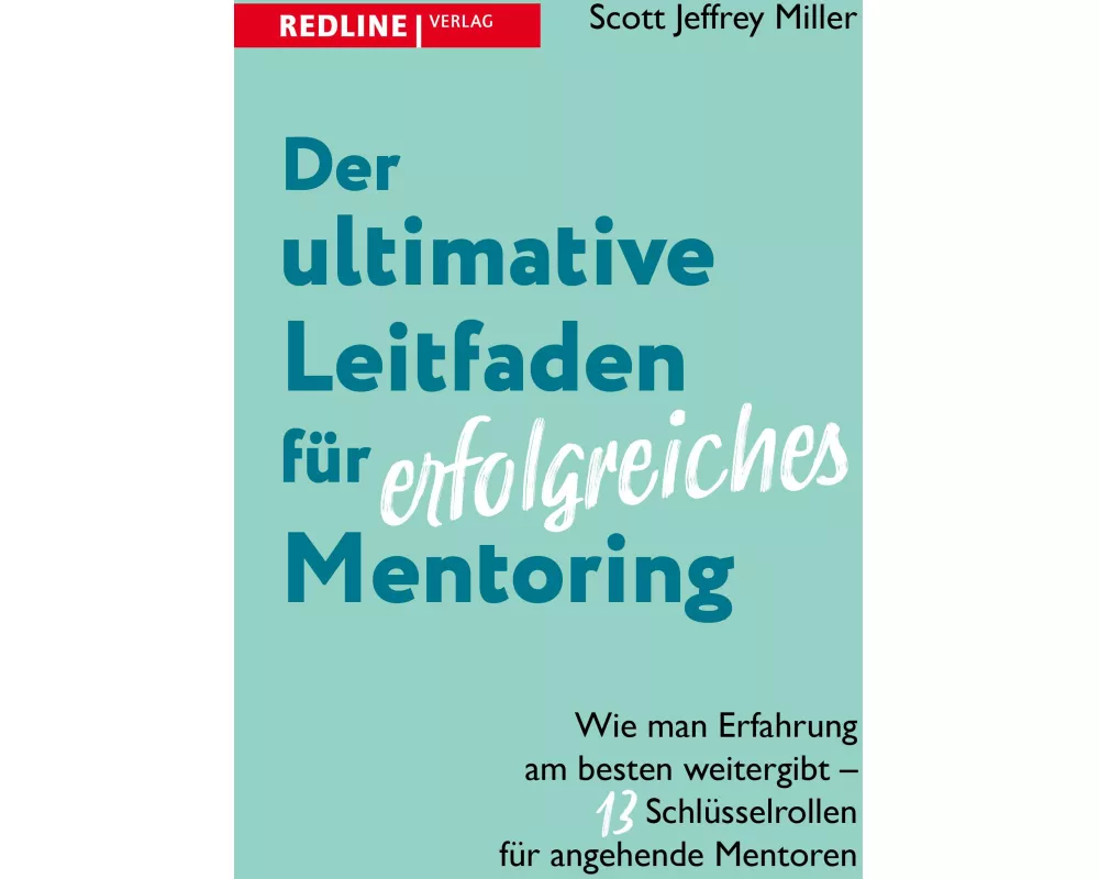 Der ultimative Leitfaden für erfolgreiches Mentoring