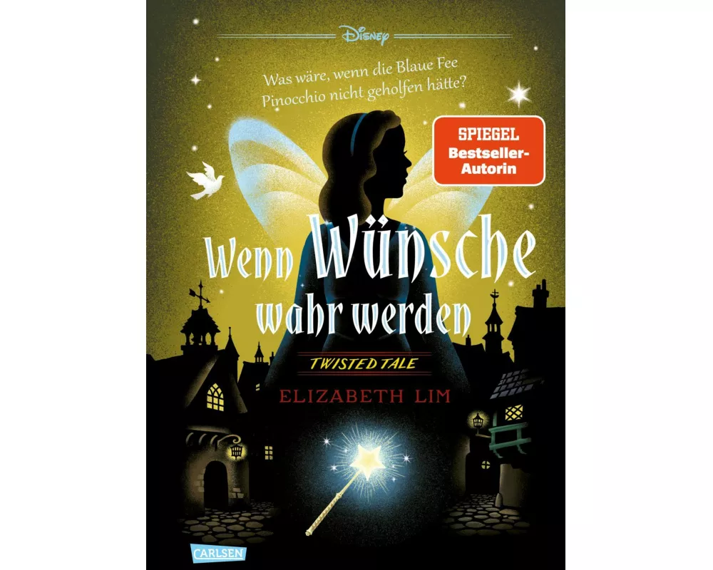 Disney. Twisted Tales: Wenn Wünsche wahr werden