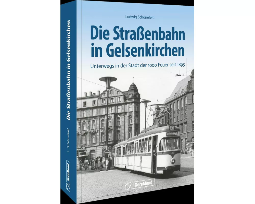 Die Straßenbahn in Gelsenkirchen