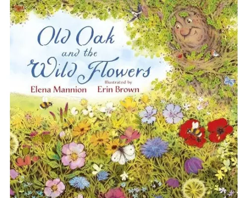 Old Oak and the Wild Flowers