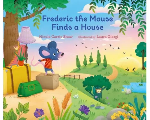 Frederic the Mouse Finds a House