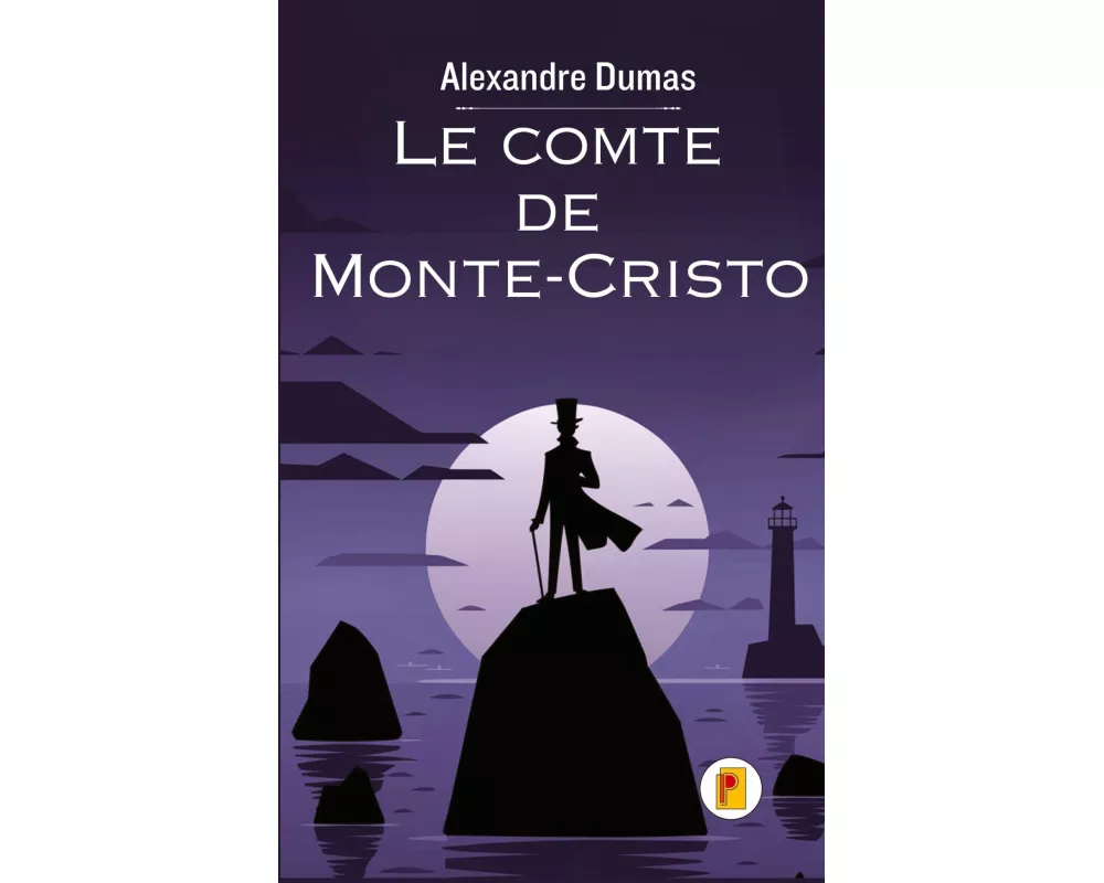 Le comte de Monte-Cristo, Tome I