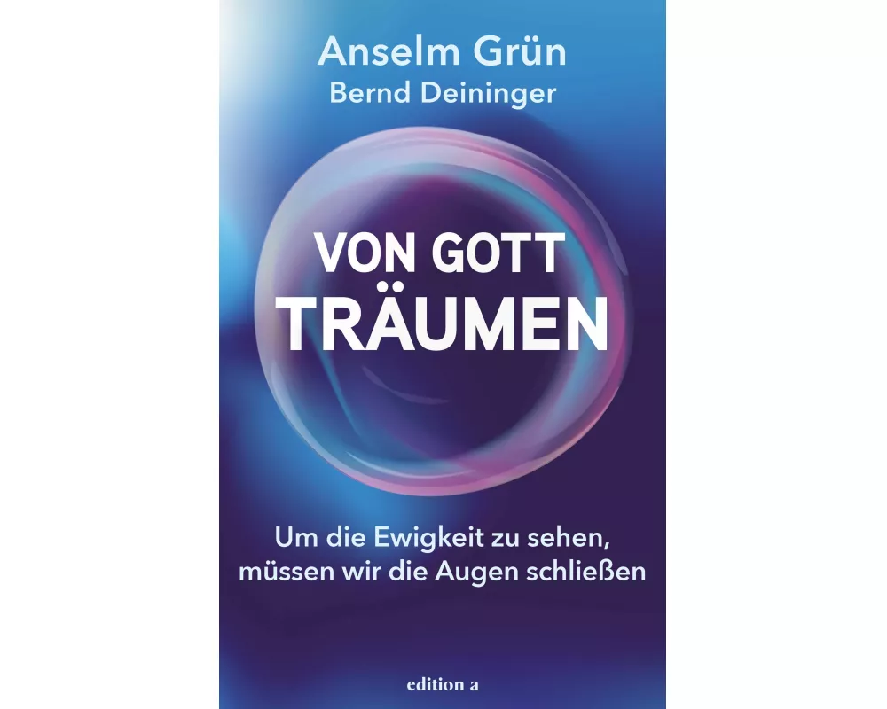 Von Gott träumen