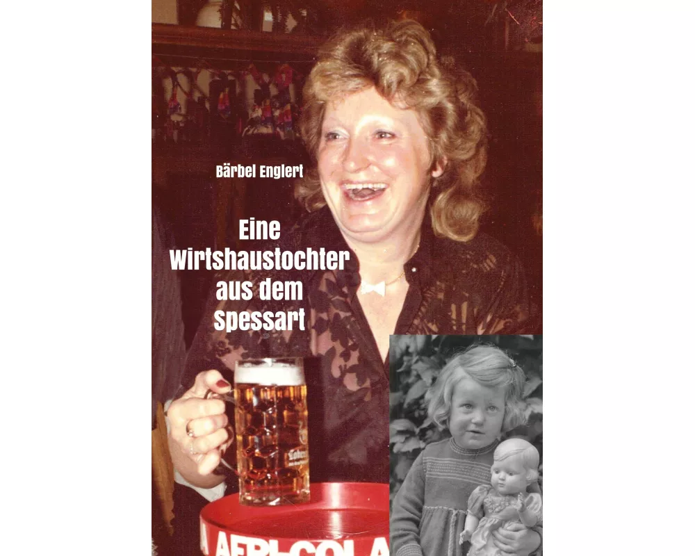 Eine Wirtshaustochter aus dem Spessart