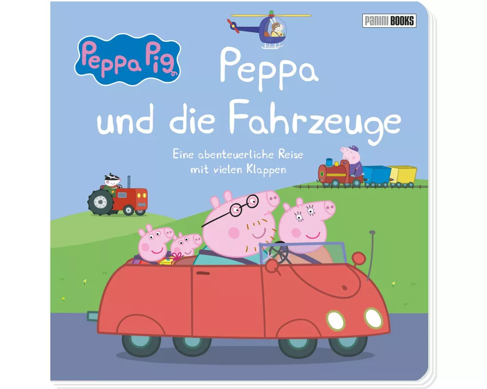 Peppa Pig: Peppa und die Fahrzeuge - Eine abenteuerliche Reise mit vielen Klappen