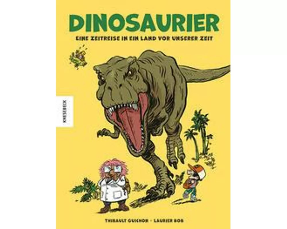Dinosaurier – Eine Zeitreise in ein Land vor unserer Zeit