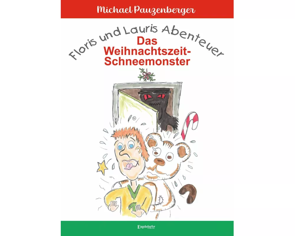 Floris und Lauris Abenteuer: Das Weihnachtszeit-Schneemonster