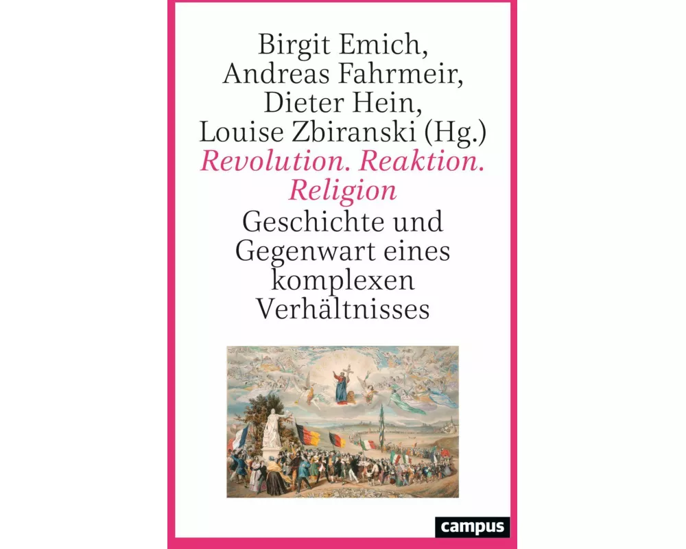 Revolution. Reaktion. Religion
