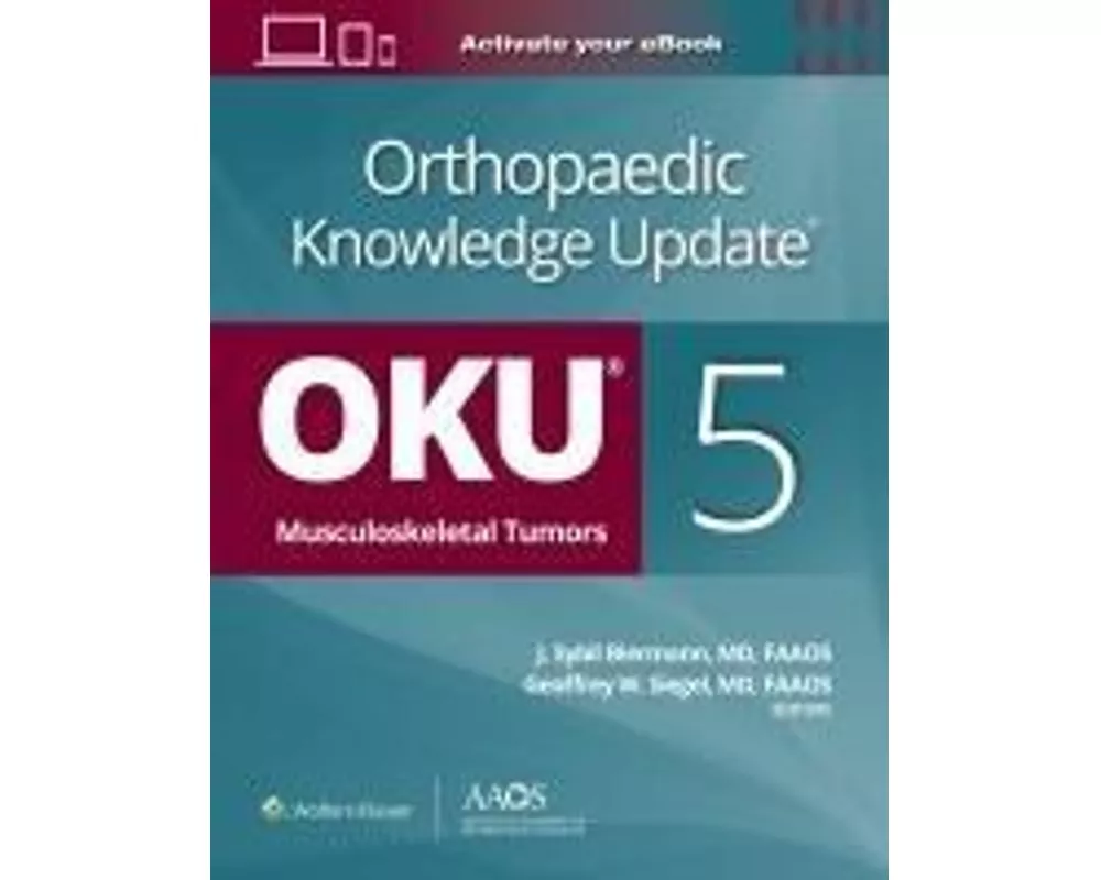 Orthopaedic Knowledge Update: Musculoskeletal Tumors 5: Print + Ebook