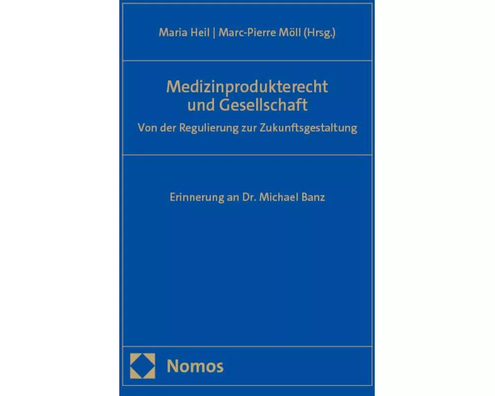 Medizinprodukterecht und Gesellschaft