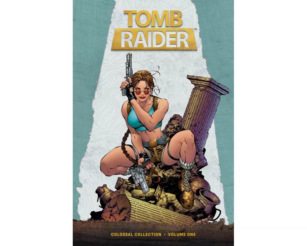 Tomb Raider Colossal Collection Volume 1