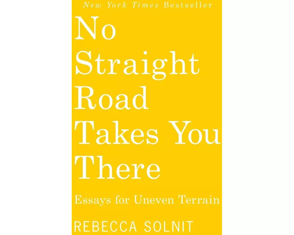 No Straight Road Takes You There