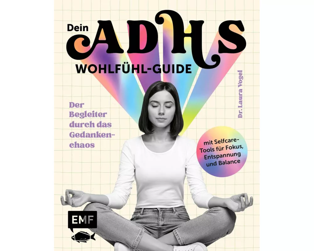 Dein ADHS-Wohlfühl-Guide