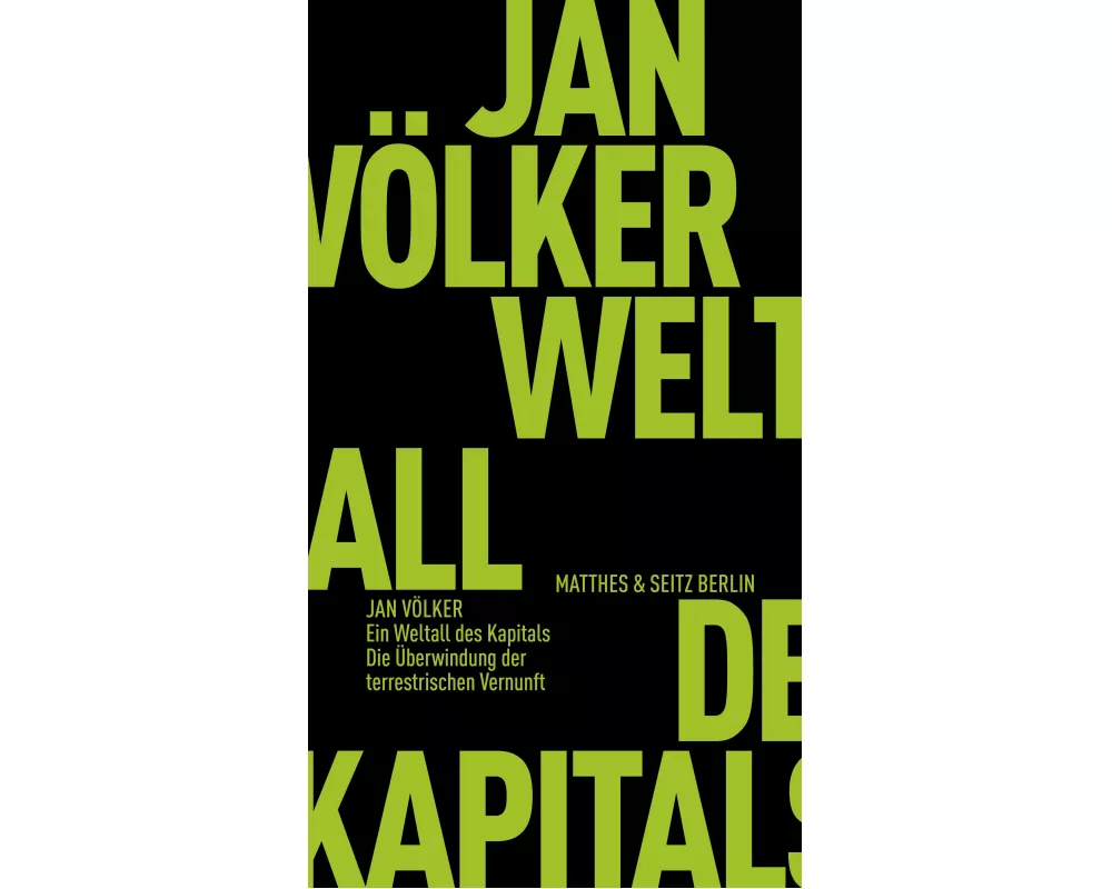 Ein Weltall des Kapitals