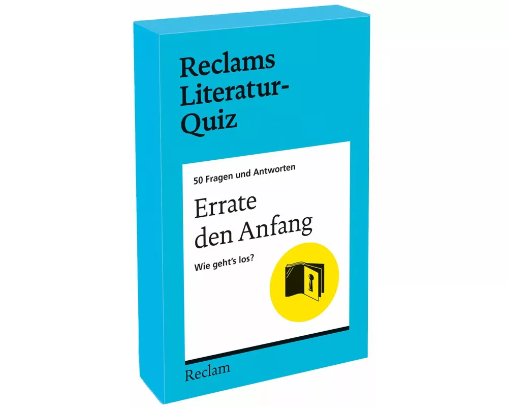 Errate den Anfang. Wie geht’s los? 50 Fragen und Antworten für Büchermenschen