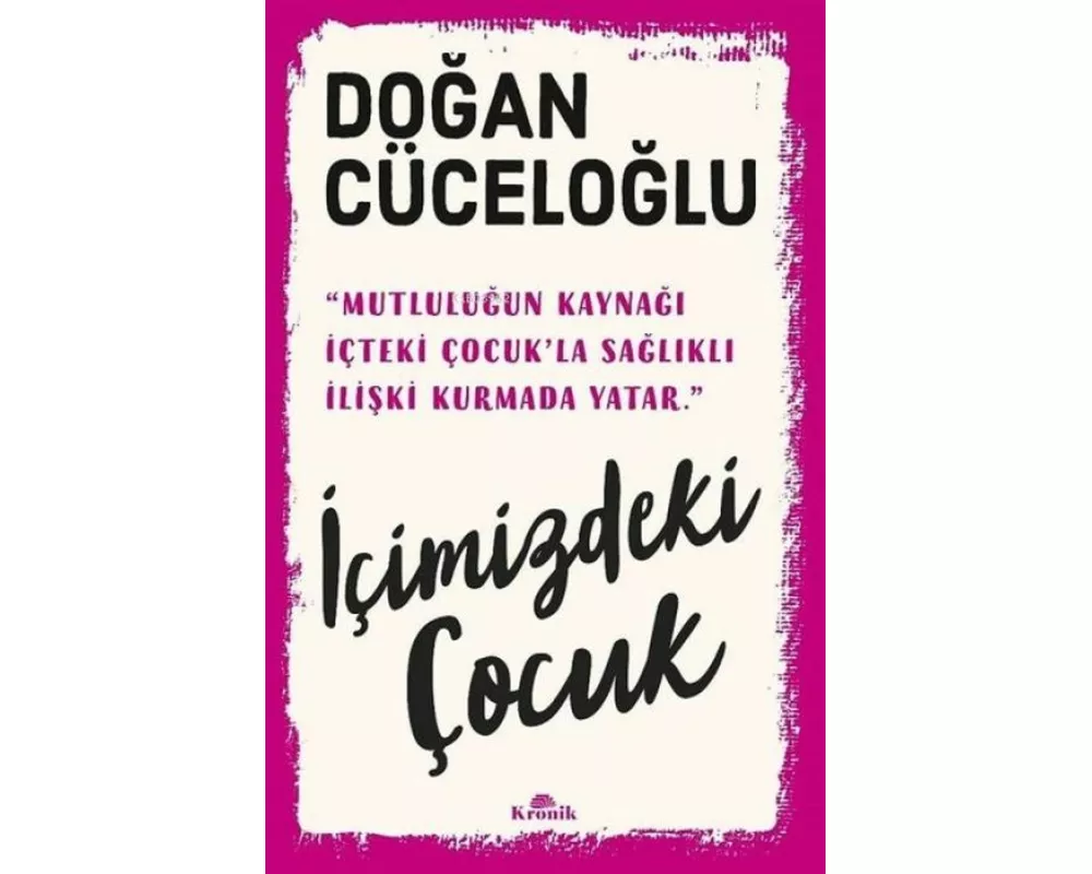 Icimizdeki Cocuk