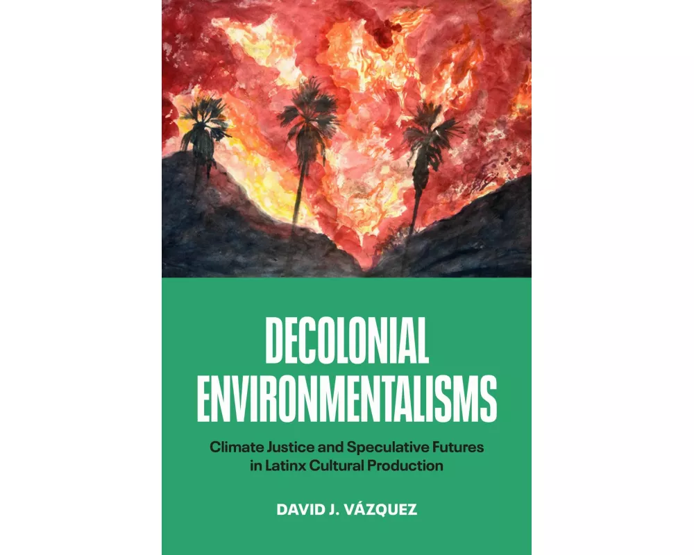 Decolonial Environmentalisms