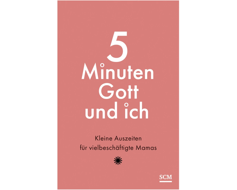 5 Minuten Gott und ich