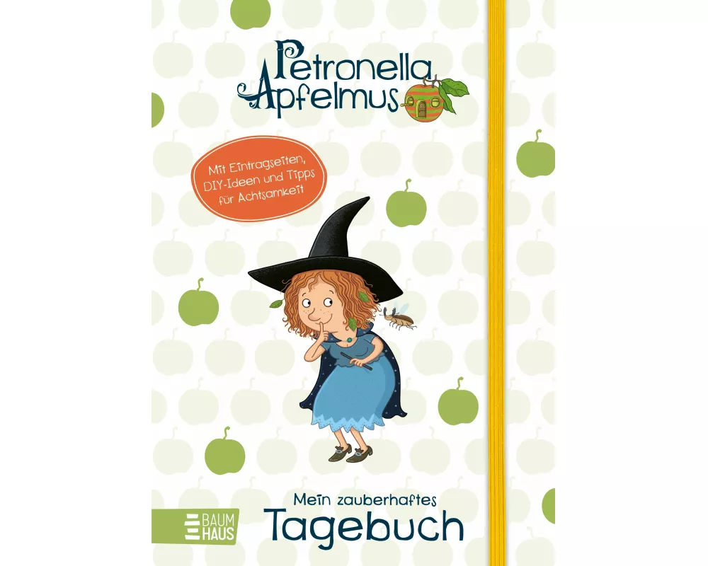 Petronella Apfelmus - Mein zauberhaftes Tagebuch