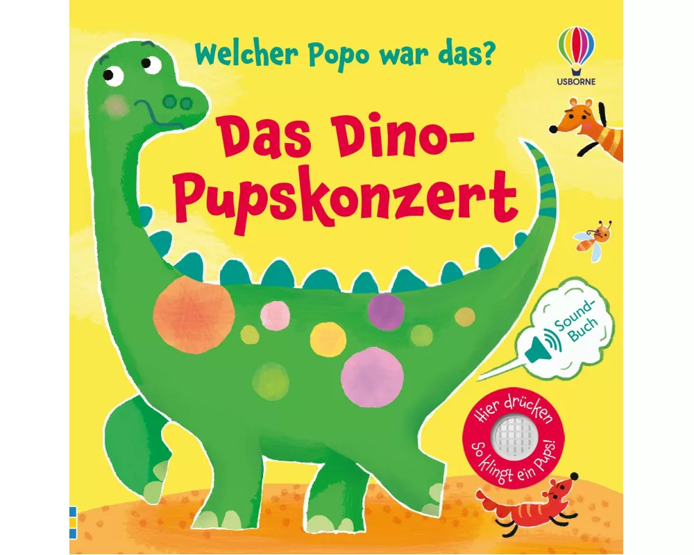 Welcher Popo war das? Das Dino-Pupskonzert