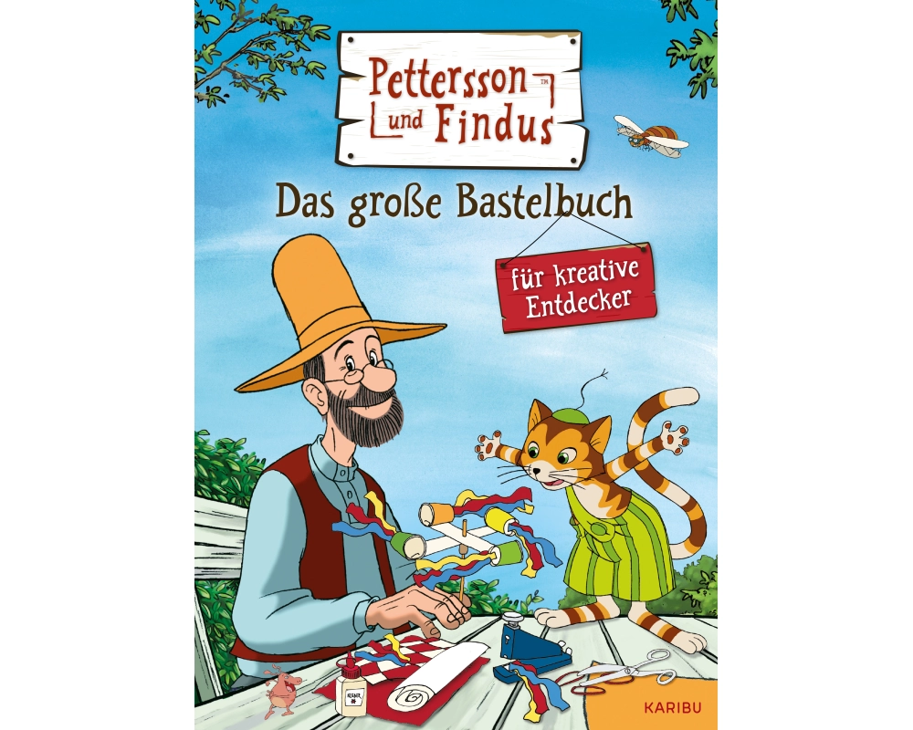 Pettersson und Findus: Das große Bastelbuch für kreative Entdecker