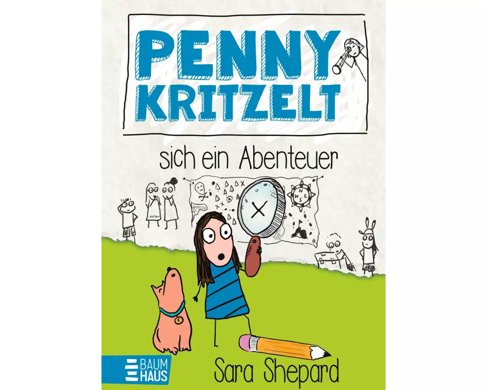 Penny kritzelt sich ein Abenteuer