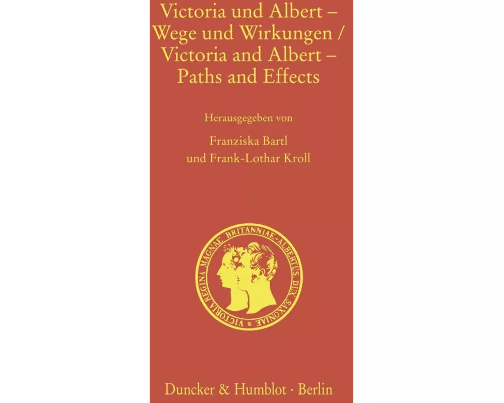 Victoria und Albert - Wege und Wirkungen - Victoria and Albert - Paths and Effects