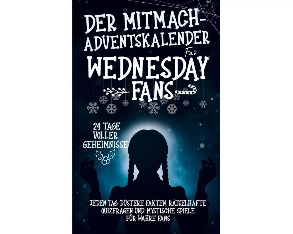 Der Mitmach Adventskalender für Wednesday-Fans: 24 Tage voller Geheimnisse