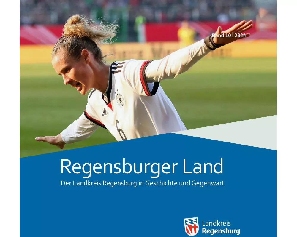Regensburger Land Band 10/2024