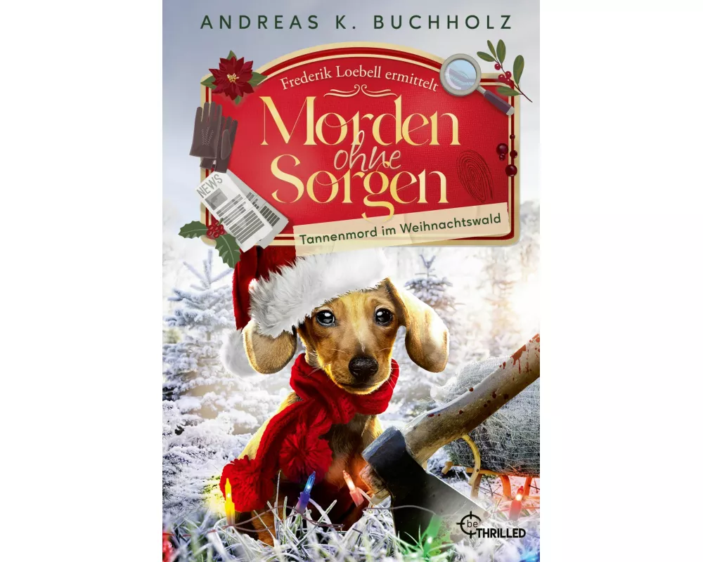 Morden ohne Sorgen - Tannenmord im Weihnachtswald