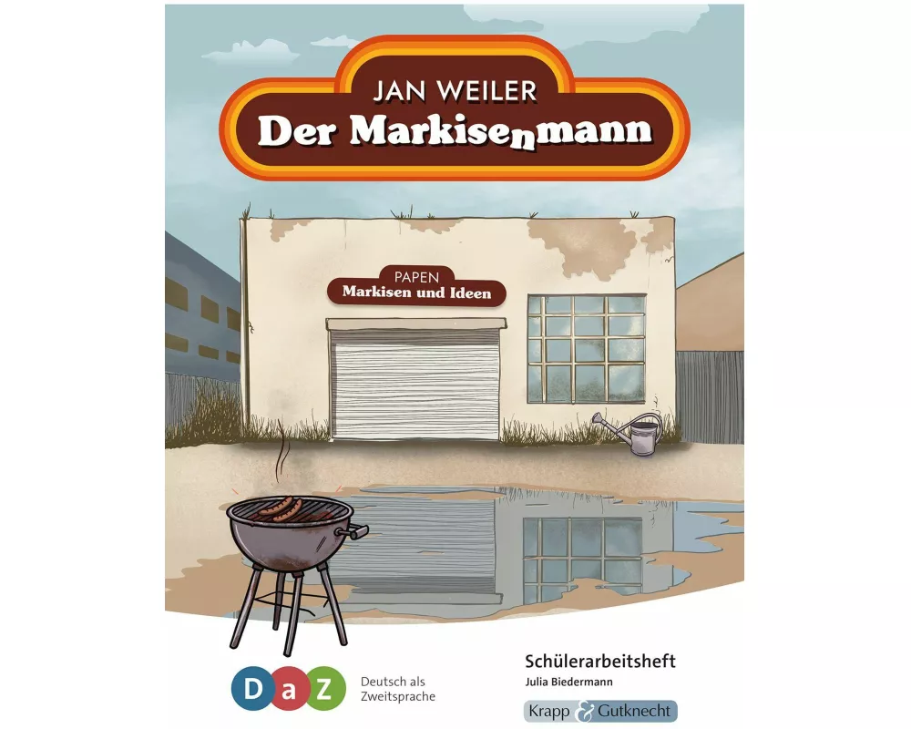 Der Markisenmann - Schülerarbeitsheft für Deutsch als Zweitsprache
