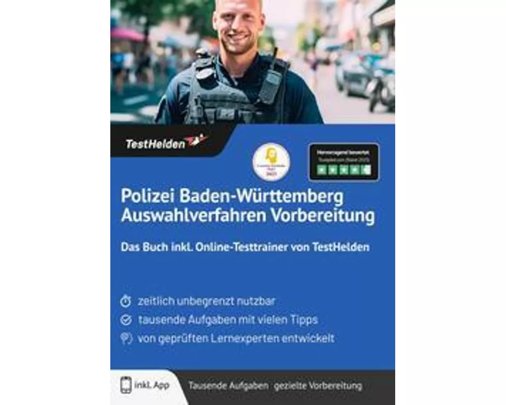 Polizei Baden-Württemberg Auswahlverfahren Vorbereitung: Das Buch inkl. Online-Testtrainer von TestHelden