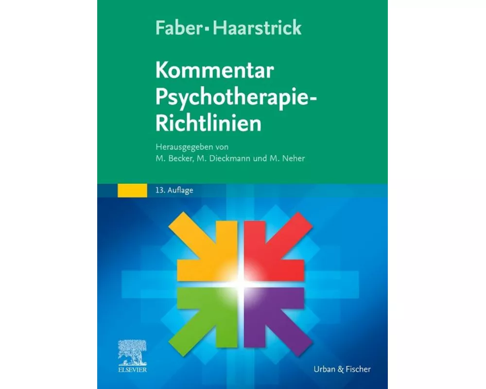 Faber/Haarstrick. Kommentar Psychotherapie-Richtlinien