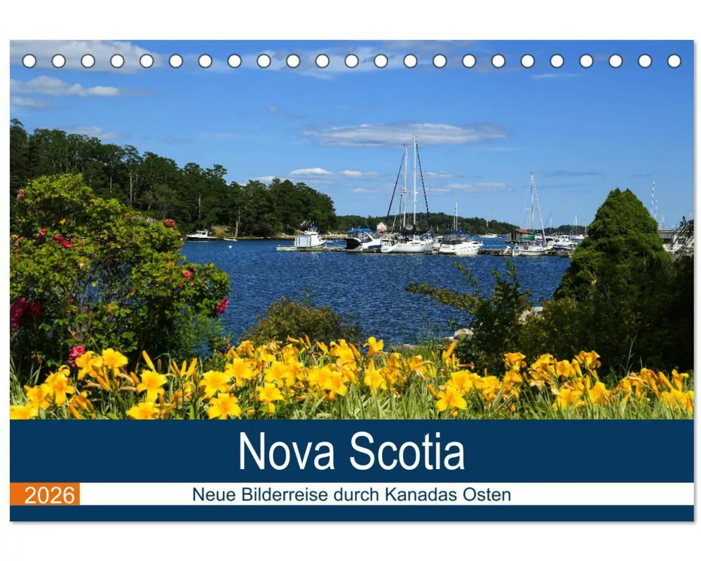 Nova Scotia - Neue Bilderreise durch Kanadas Osten (Tischkalender 2026 DIN A5 quer), CALVENDO Monatskalender