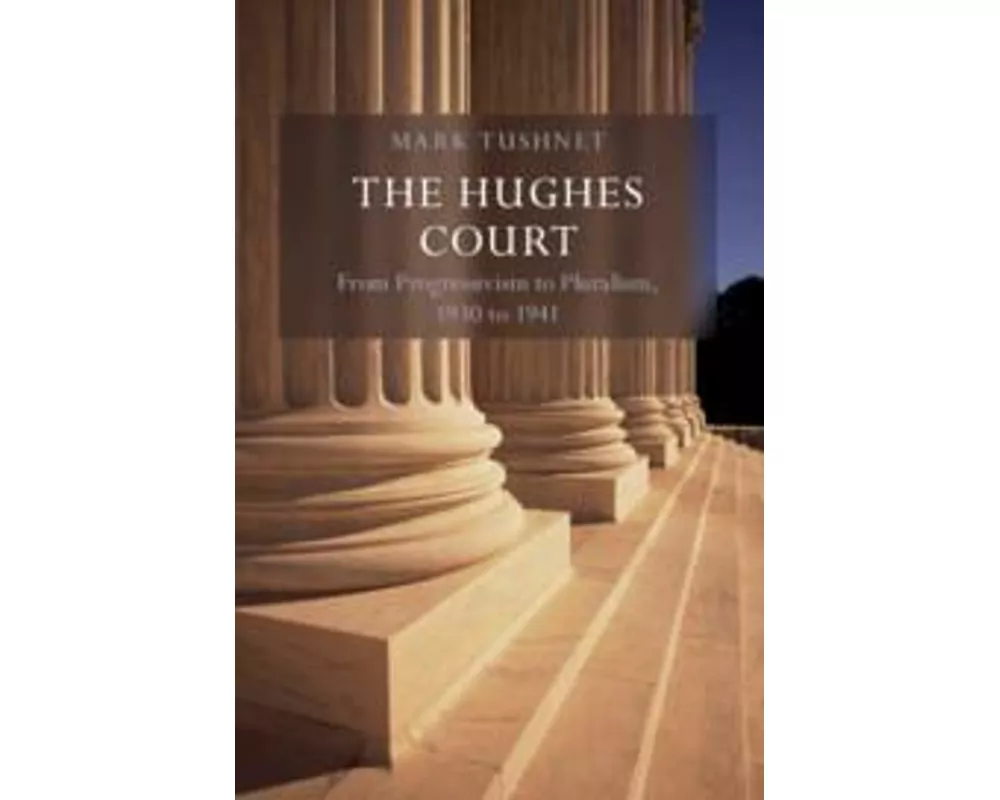 The Hughes Court: Volume 11