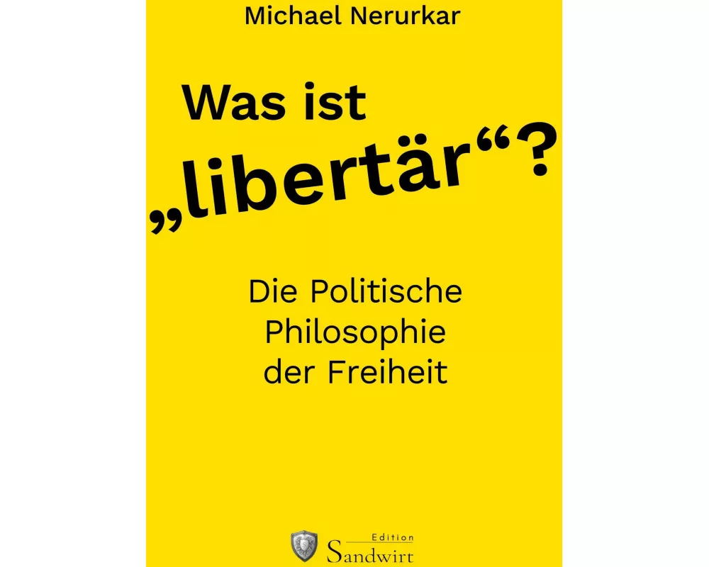 Was ist "libertär"?