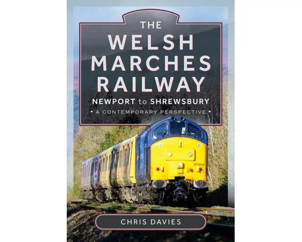 The Welsh Marches Railway