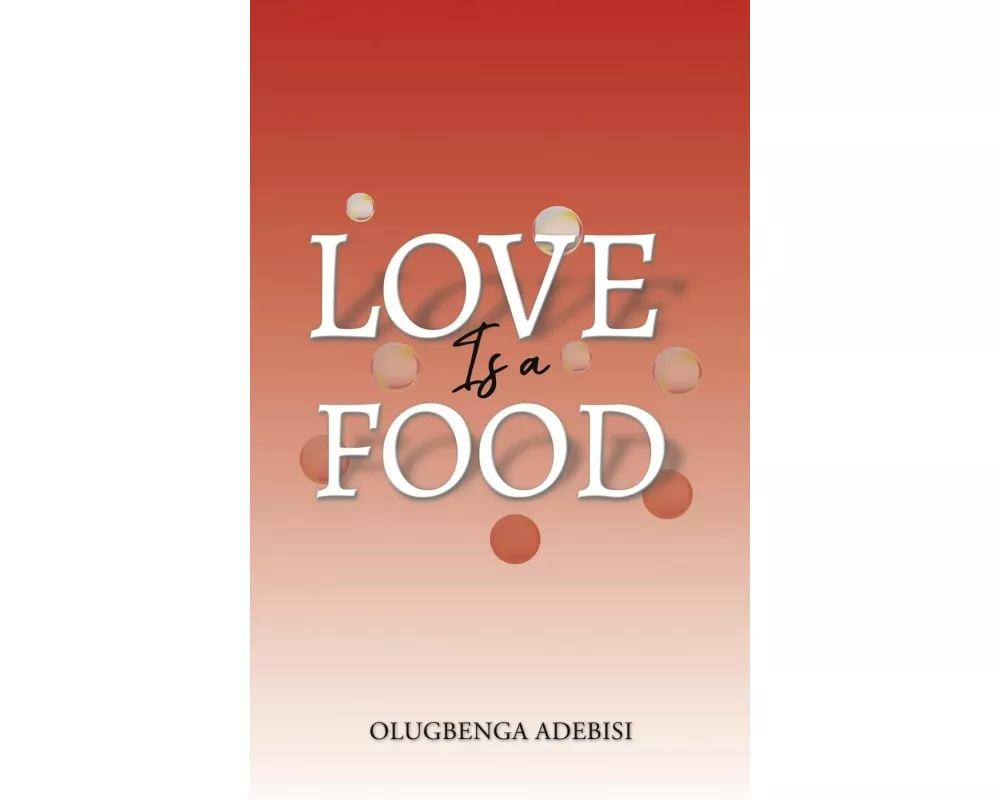 Love Is a Food