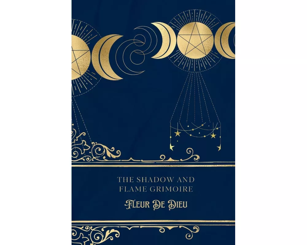 The Shadow and Flame Grimoire