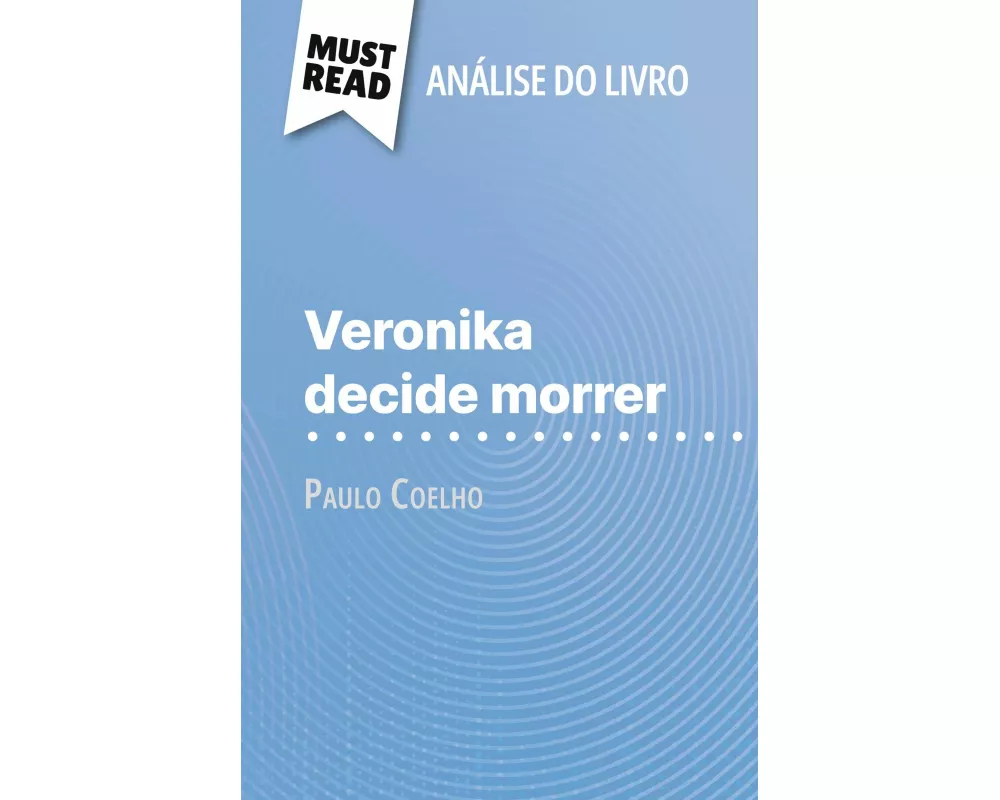 Veronika decide morrer de Paulo Coelho (Anlise do livro)