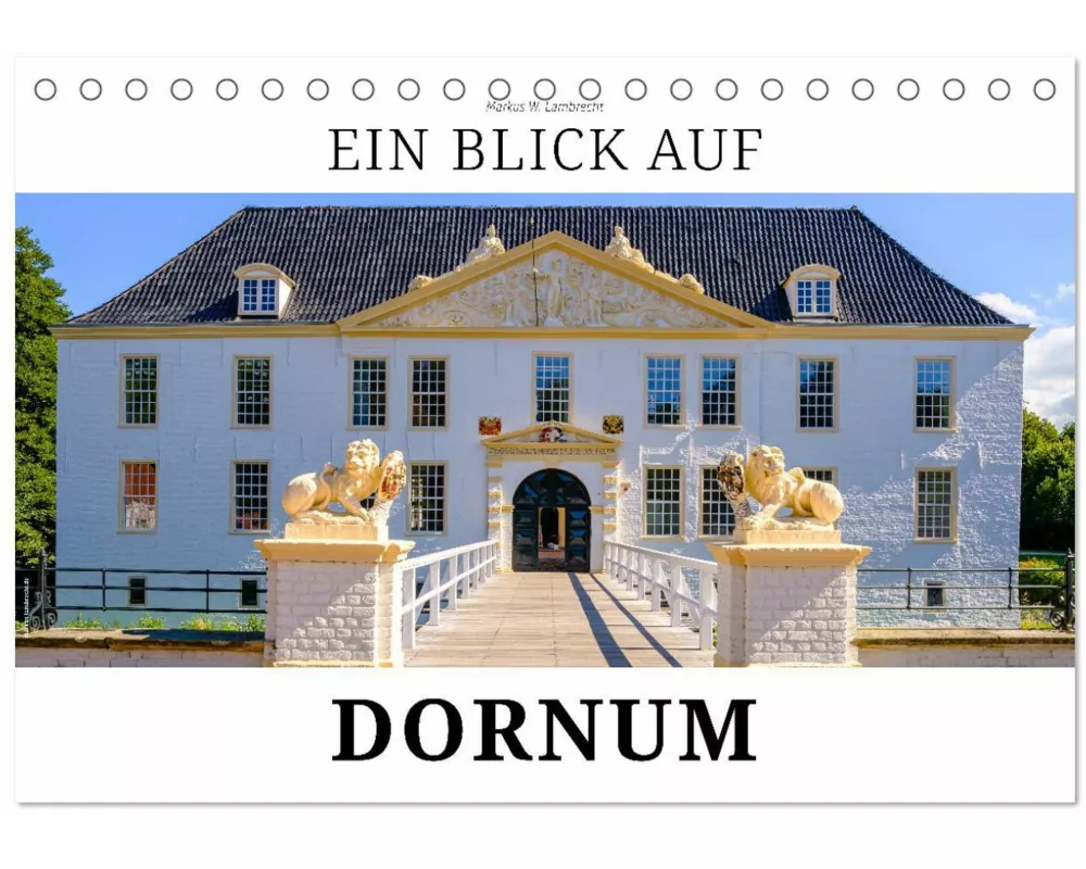 Ein Blick auf Dornum (Tischkalender 2026 DIN A5 quer), CALVENDO Monatskalender