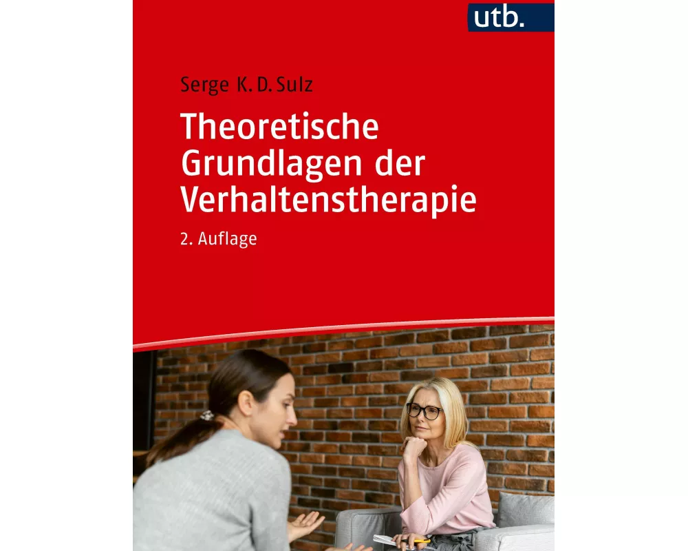 Theoretische Grundlagen der Verhaltenstherapie