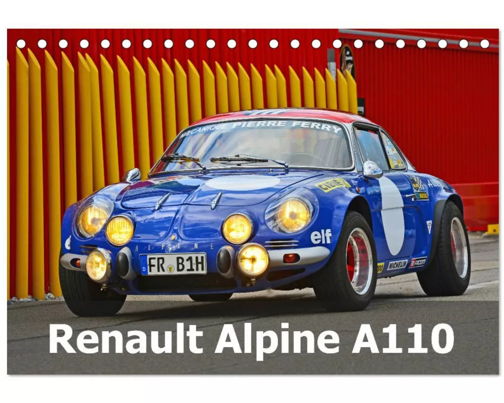 Renault Alpine A110 (Tischkalender 2026 DIN A5 quer), CALVENDO Monatskalender