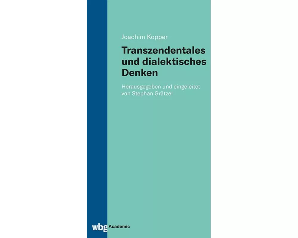 Transzendentales und dialektisches Denken