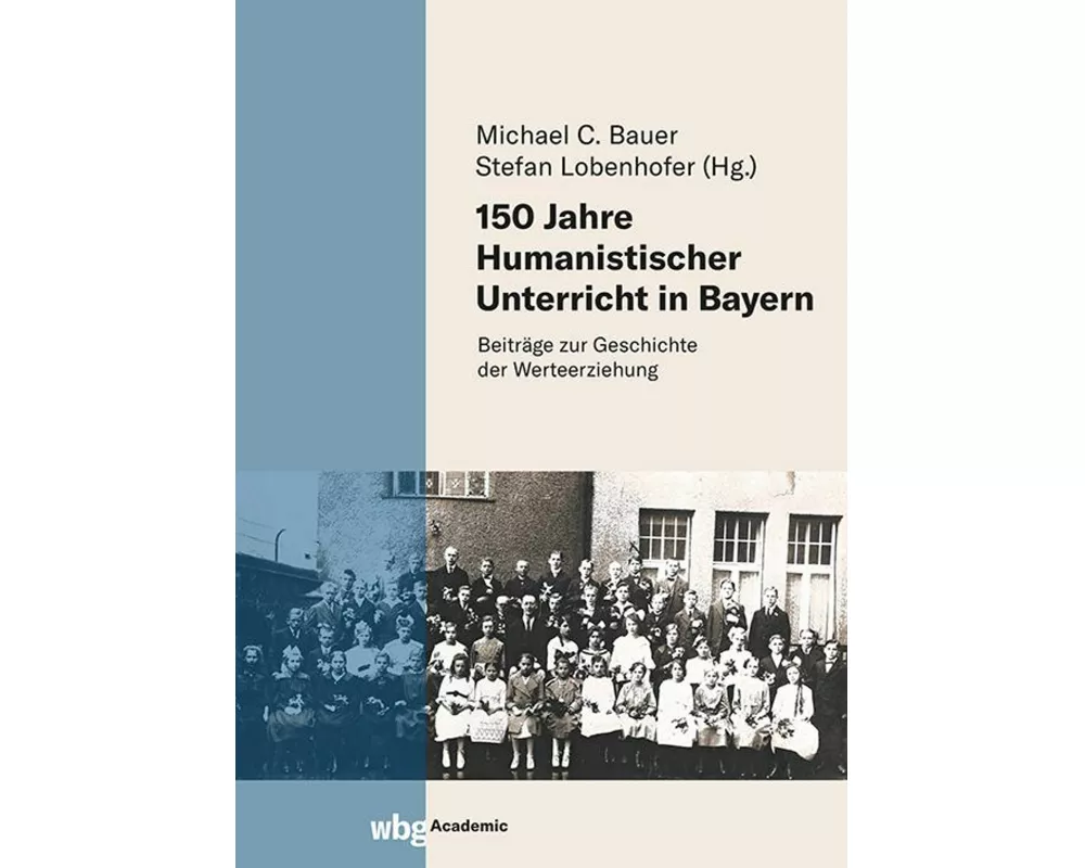 150 Jahre Humanistischer Unterricht in Bayern