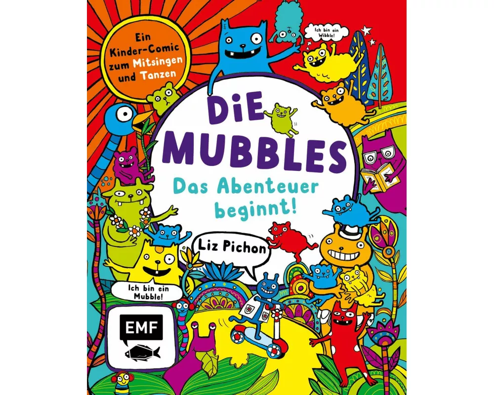 Die Mubbles (Band 1): Das Abenteuer beginnt! Ein Kinder-Comic von Liz Pichon