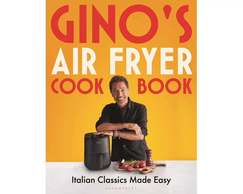 Gino's Air Fryer Cookbook