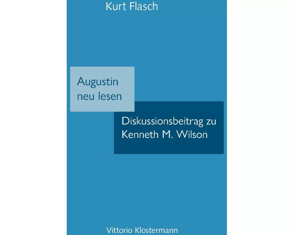 Augustin neu lesen