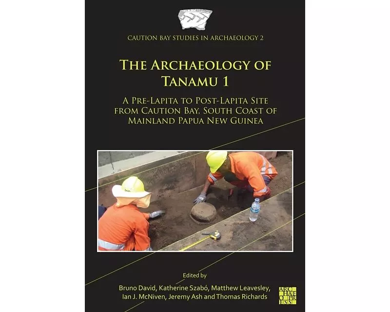 The Archaeology of Tanamu 1