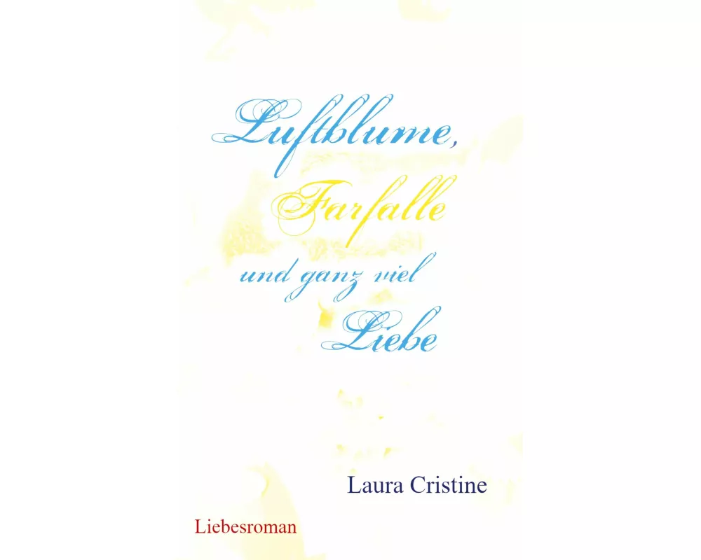 Luftblume, Farfalle und ganz viel Liebe